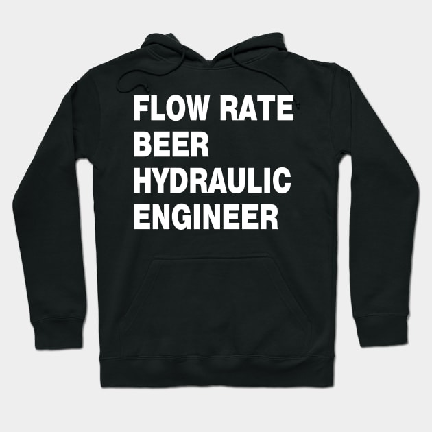 Hydraulic Engineer White Text Hoodie by Barthol Graphics